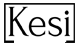 Kesi